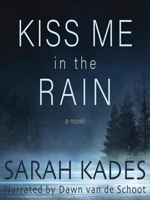 cover image of Kiss Me in the Rain
